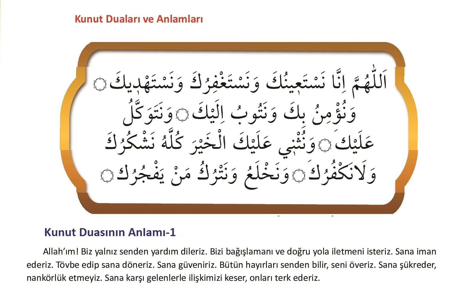 3. Okunacak, Ezberlenecek Dualar ve Anlamları - Kunut-1 Duası ve Anlamı